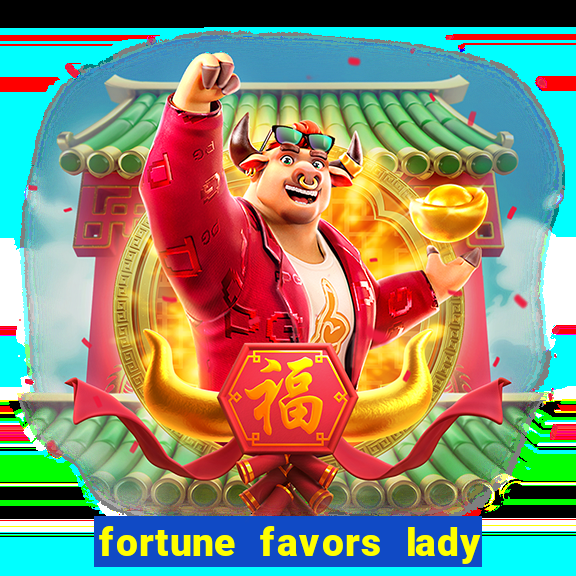 fortune favors lady nikuko assistir dublado